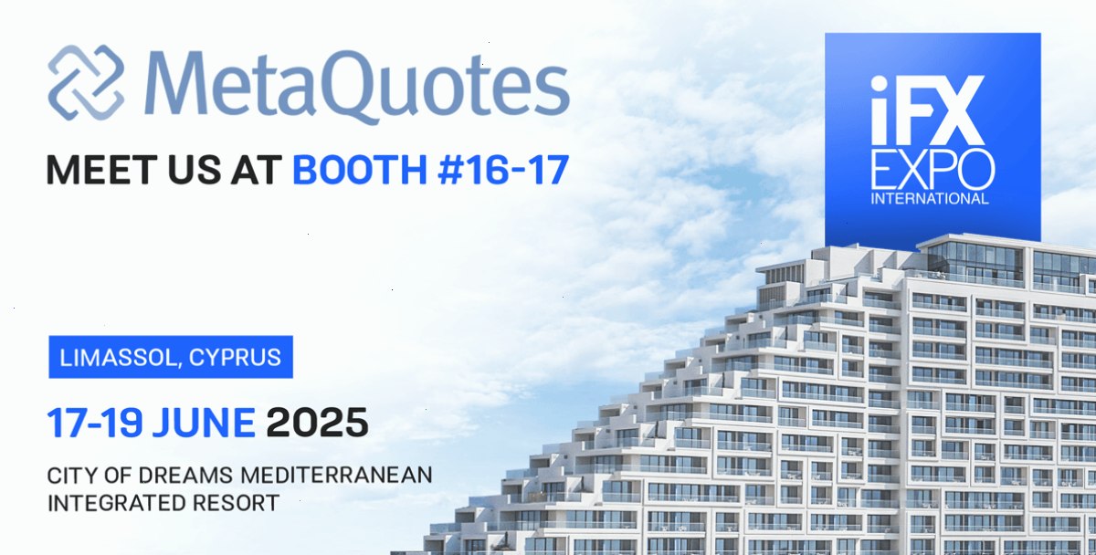 MetaQuotes 将在 2025 年塞浦路斯 iFX EXPO 国际外汇博览会上与经纪商会面